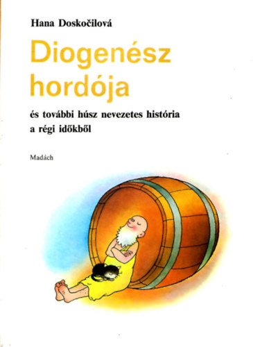 Diogenész hordója és további húsz nevezetes história a régi időkből antikvár
