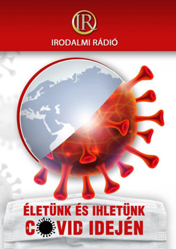 Életünk és ihletünk a COVID-19 idején antikvár
