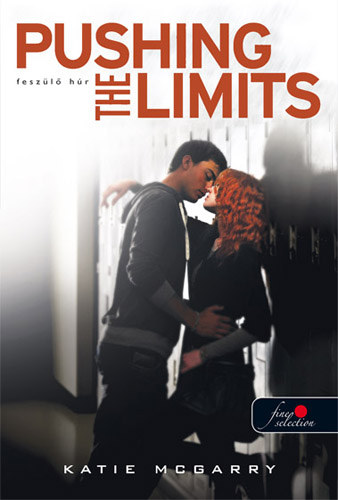 Katie Mcgarry: Pushing the Limits - Feszülő húr (Feszülő húr 1.) - kemény kötés könyv