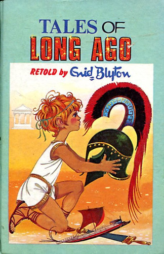 Enid Blyton: Tales Of Long Ago antikvár