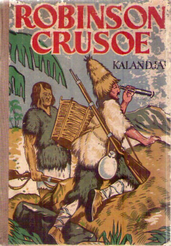 Daniel Defoe: Robinson Crusoe kalandjai | bookline