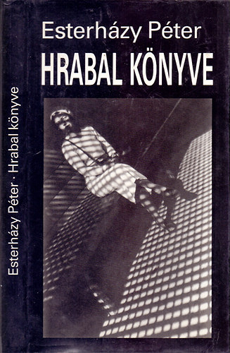 Esterházy Péter: Hrabal könyve antikvár