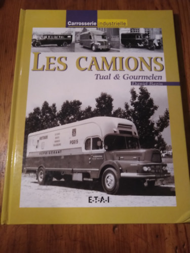 Daniel Bazin: La Carrosserie Tual & Gourmelen antikvár