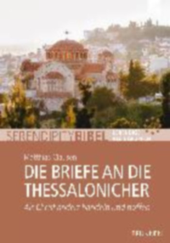 Clausen, Matthias: Die Briefe an die Thessalonicher idegen