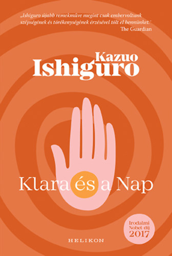 Kazuo Ishiguro: Klara és a Nap könyv
