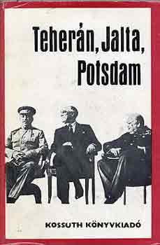 S.P.-Cibulevszkij Szanakojev: Teherán, Jalta, Potsdam antikvár