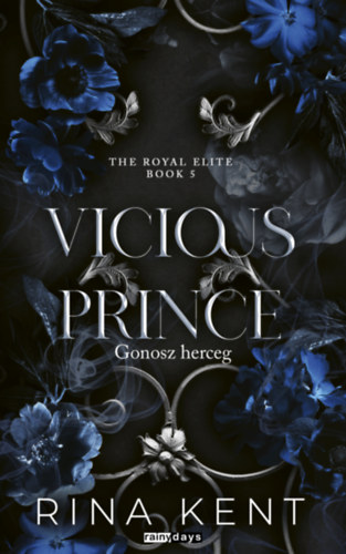 Rina Kent: Vicious Prince - Gonosz herceg könyv