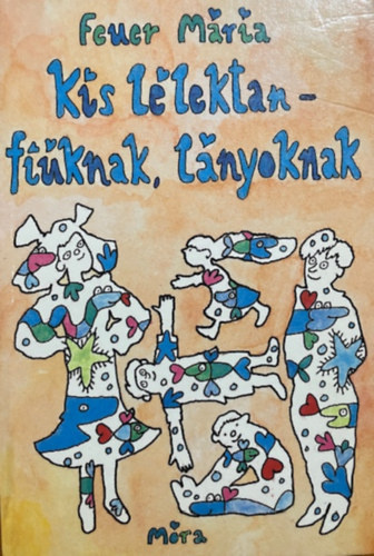 Feuer Mária: Kis lélektan fiúknak, lányoknak antikvár