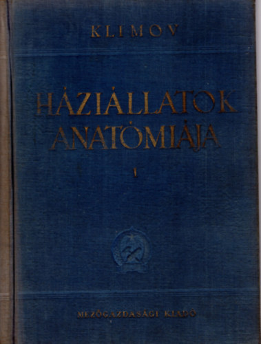 A. F. Klimov: Háziállatok anatómiája I. antikvár