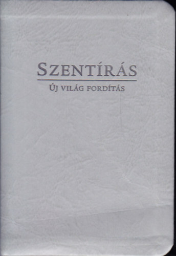 A szentírás. Új világ fordítás antikvár
