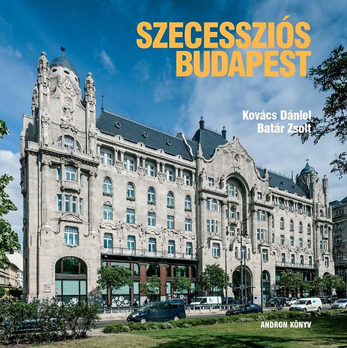 Kovács Dániel: Szecessziós Budapest könyv