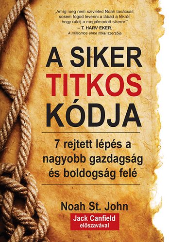 Noah St. John: A siker titkos kódja könyv