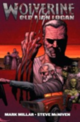 Millar, Mark - McNiven, Steve: Wolverine: Old Man Logan idegen