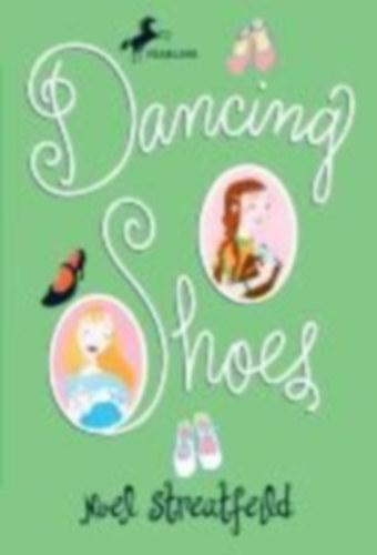 Streatfeild, Noel: Dancing Shoes idegen