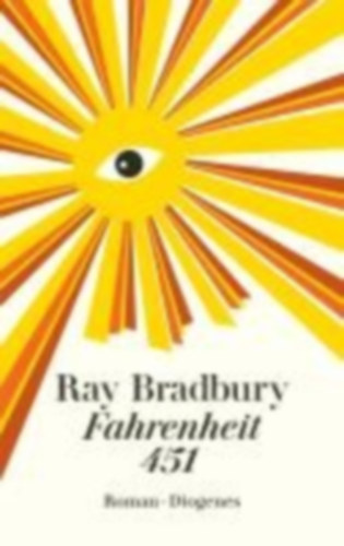 Bradbury, Ray: Fahrenheit 451 idegen