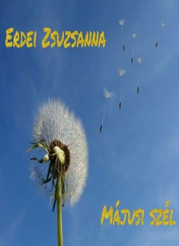 Erdei Zsuzsanna: Májusi szél e-Könyv