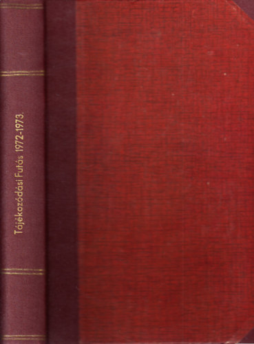 Tájékozódási futás 1972/1-12. és 1973/1-12. (2 db. teljes évfolyam, egybekötve) antikvár