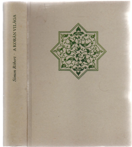 Simon Róbert: A Korán világa antikvár