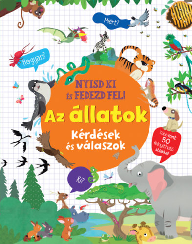 Nyisd ki és fedezd fel - Az állatok könyv