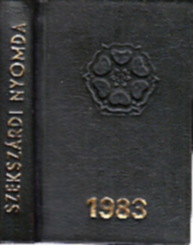 Sipter Gézáné: A Szekszárdi Nyomda kalendáriuma 1983 + A szekszárdi szőlő és bor (2 mű egy köteteben)- minikönyv antikvár