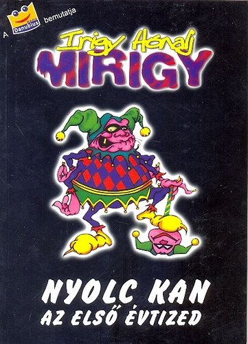 Major Mihály: Nyolc kan ( Az első évtized) antikvár