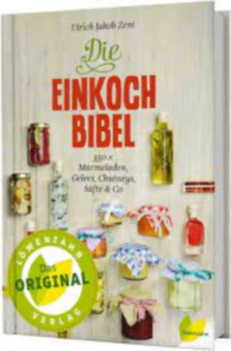 Ulrich Jakob Zeni: Die Einkoch-Bibel antikvár