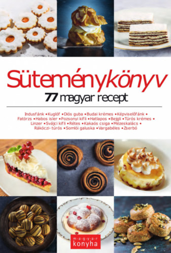 Süteménykönyv - 77 magyar recept antikvár