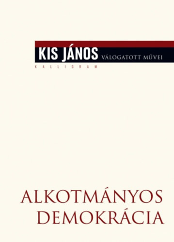 Kis János: Alkotmányos demokrácia könyv