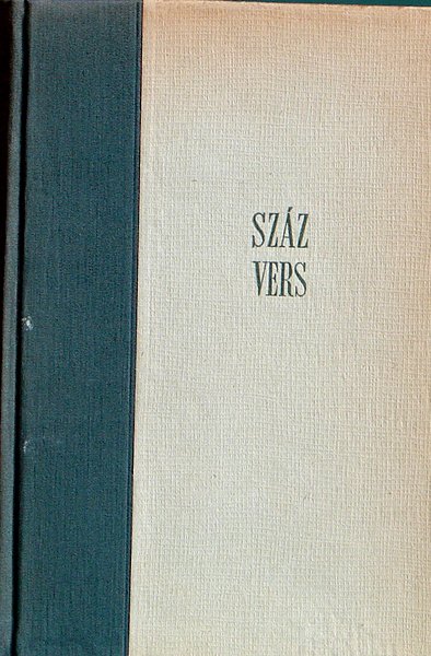 Kardos László (szerk.): Száz vers (válogatott idegen versek eredeti szövege és magyar ford.-a) antikvár