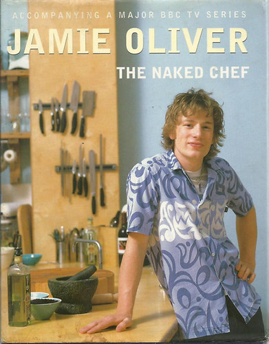 Jamie Oliver: The Naked Chef antikvár