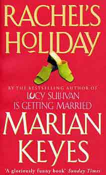 Marian Keyes: Rachel's holiday antikvár