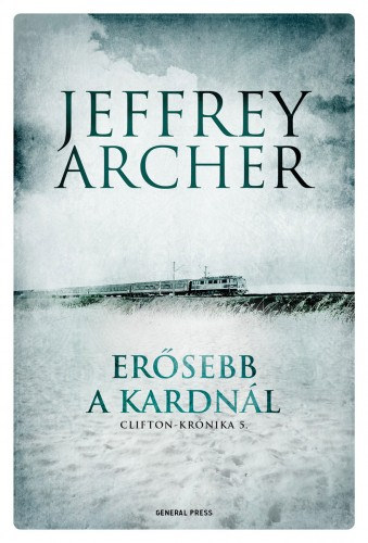 Erősebb a kardnál – Jeffrey Archer