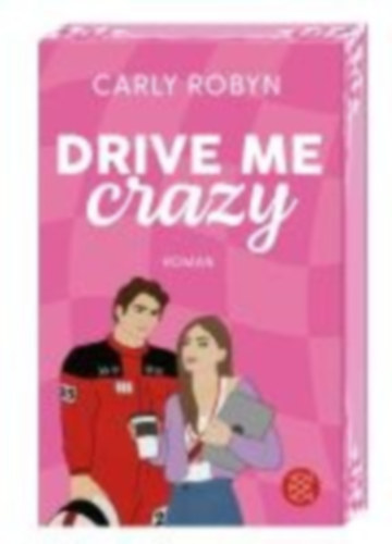 Robyn, Carly: Drive Me Crazy idegen