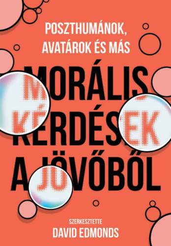 Morális kérdések a jövőből antikvár