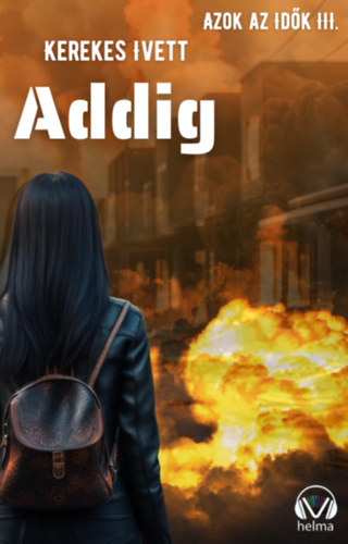 Kerekes Ivett: Addig e-Könyv