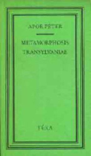 Kákosy László; Apor Péter: Metamorphosis Transylvaniae antikvár