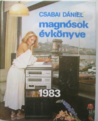 Csabai Dániel: Magnósok évkönyve 1983 antikvár