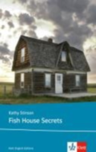 Stinson, Kathy: Fish House Secrets idegen