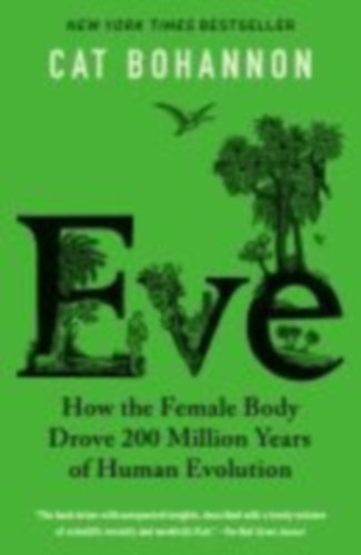 Bohannon, Cat: Eve idegen