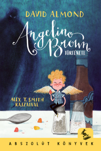 David Almond: Angelino Brown története könyv