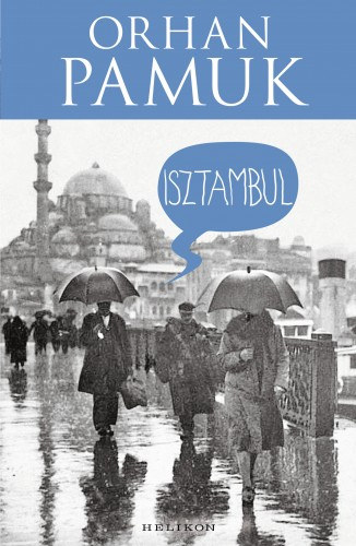 Isztambul – Orhan Pamuk