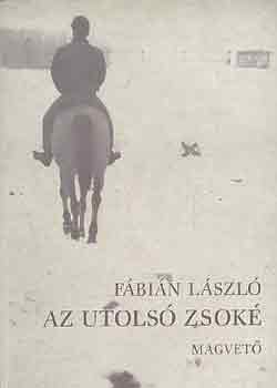 Fábián László: Az utolsó zsoké antikvár