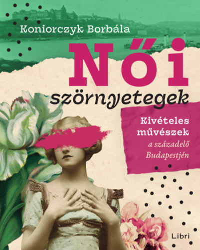 Koniorczyk Borbála: Női szörnyetegek e-Könyv