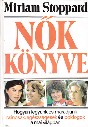 Miriam Stoppard: Nők könyve (Stoppard) antikvár