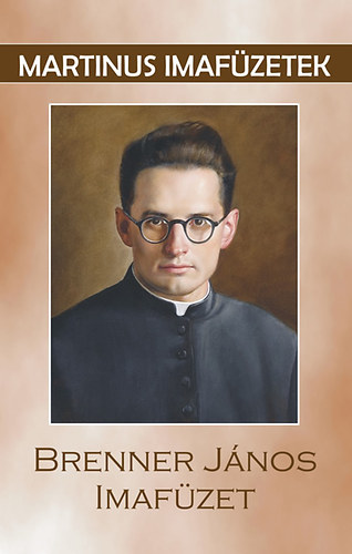 Császár István; Kürnyek Róbert: Brenner János imafüzet antikvár