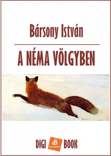 Bársony István: A néma völgyben e-Könyv