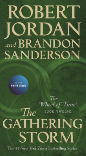 Jordan, Robert - Sanderson, Brandon: Wheel of Time 12. The Gathering Storm idegen