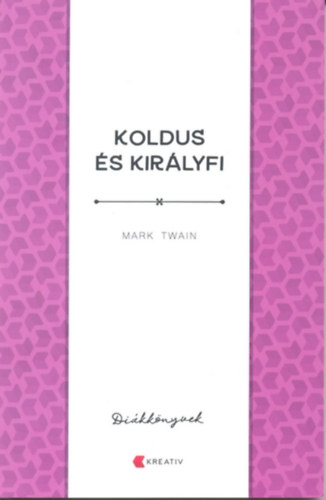 Koldus és királyfi – Mark Twain