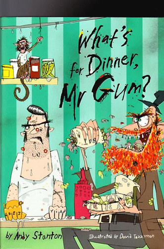 Andy Stanton: What's for Dinner, Mr Gum? antikvár