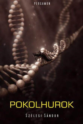 Szélesi Sándor: Pokolhurok - Dedikált antikvár